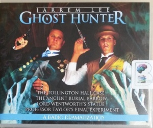 Jarrem Lee - Ghost Hunter written by Gareth Tilley performed by Jerry Robbins and The Colonial Radio Players on CD (Unabridged)